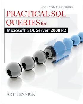 Tennick |  Practical SQL Queries for Microsoft SQL Server 2008 R2 | Buch |  Sack Fachmedien