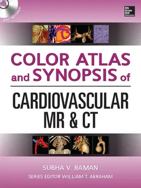 Raman |  Color Atlas and Synopsis of Cardiovascular MR and CT | Sonstiges |  Sack Fachmedien
