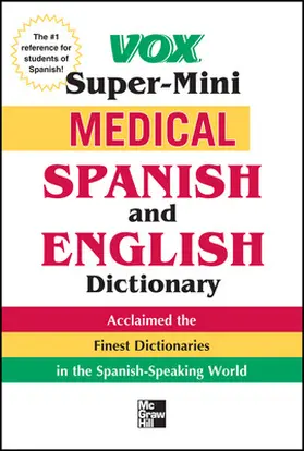 Vox |  Vox Medical Spanish and English Dictionary | Buch |  Sack Fachmedien