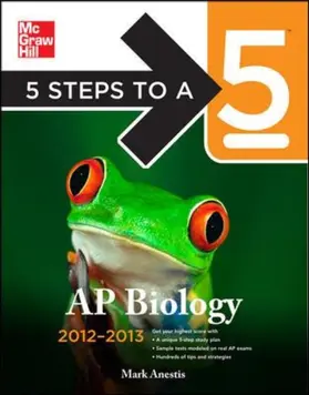 Anestis |  5 Steps to a 5 AP Biology, 2012 Edition | Buch |  Sack Fachmedien