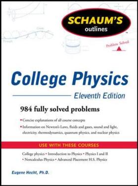 Bueche / Hecht | Schaum's Outline of College Physics, 11th Edition | Buch | 978-0-07-175487-3 | sack.de