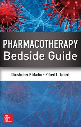 Martin / Talbert |  Pharmacotherapy Bedside Guide | Buch |  Sack Fachmedien