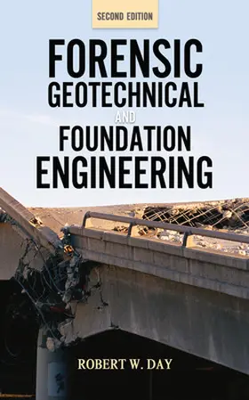 Day |  Forensic Geotechnical and Foundation Engineering | Buch |  Sack Fachmedien