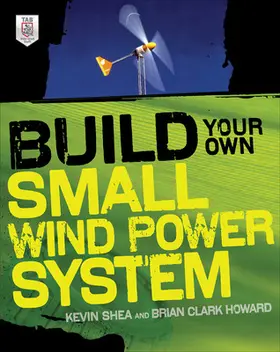 Shea / Howard |  Build Your Own Small Wind Power System | Buch |  Sack Fachmedien
