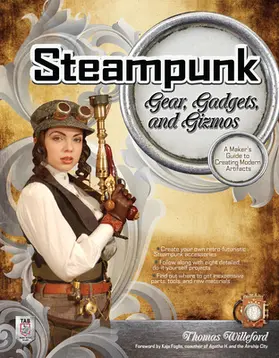 Willeford |  STEAMPUNK GEAR GDGTS&GZMS | Buch |  Sack Fachmedien