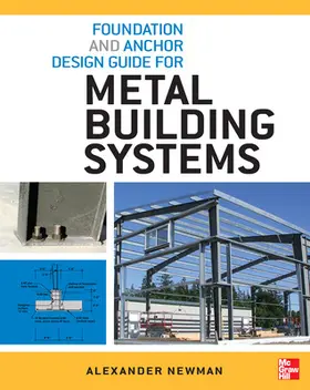 Newman |  Foundation and Anchor Design Guide for Metal Building Systems | Buch |  Sack Fachmedien