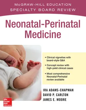 Adams-Chapman / Carlton / Moore |  McGraw-Hill Specialty Board Review Neonatal-Perinatal Medicine | Buch |  Sack Fachmedien