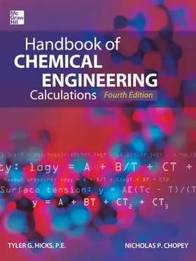Hicks / Chopey |  Handbook of Chemical Engineering Calculations, Fourth Edition | Buch |  Sack Fachmedien