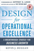 Duggan |  Design for Operational Excellence: A Breakthrough Strategy for Business Growth | Buch |  Sack Fachmedien
