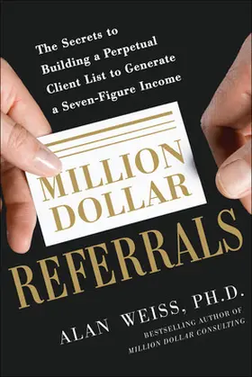 Weiss |  MILLION DOLLAR REFERRALS | Buch |  Sack Fachmedien