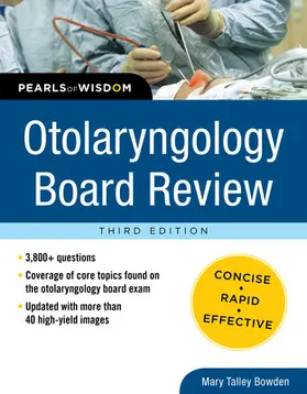 Bowden |  Otolaryngology Board Review | Buch |  Sack Fachmedien
