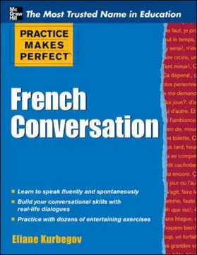 Kurbegov |  Practice Makes Perfect French Conversation | Buch |  Sack Fachmedien
