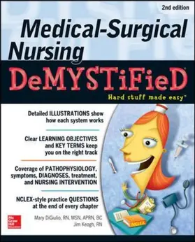 Digiulio / Keogh | Medical-Surgical Nursing Demystified, Second Edition | Buch | 978-0-07-177149-8 | www.sack.de