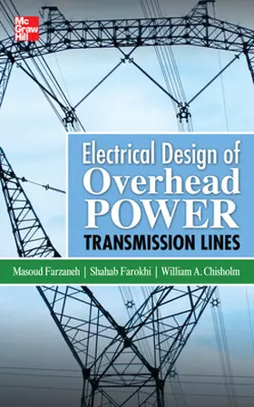 Farzaneh / Farokhi / Chisholm |  Electrical Design of Overhead Power Transmission Lines | Buch |  Sack Fachmedien