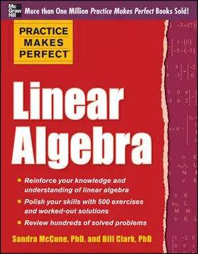 McCune / Clark |  Practice Makes Perfect Linear Algebra | Buch |  Sack Fachmedien
