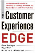 Soudagar / Iyer / Hildebrand |  The Customer Experience Edge: Technology and Techniques for Delivering an Enduring, Profitable and Positive Experience to Your Customers | Buch |  Sack Fachmedien