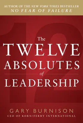 Burnison |  The Twelve Absolutes of Leadership | Buch |  Sack Fachmedien