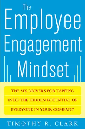 Clark |  The Employee Engagement Mindset | Buch |  Sack Fachmedien