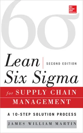 Martin |  Lean Six Sigma for Supply Chain Management, Second Edition | Buch |  Sack Fachmedien