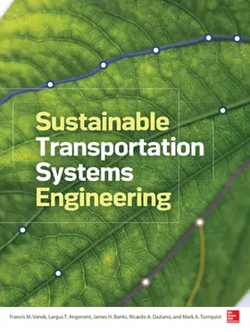 Vanek / Angenent / Banks |  Sustainable Transportation Systems Engineering | Buch |  Sack Fachmedien