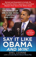 Leanne |  Say It Like Obama and Win!: The Power of Speaking with Purpose and Vision | Buch |  Sack Fachmedien