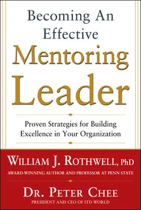 Rothwell / Chee |  Becoming an Effective Mentoring Leader | Buch |  Sack Fachmedien