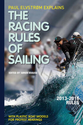 Krause | Paul Elvstrom Explains the Racing Rules of Sailing | Buch | 978-0-07-181073-9 | sack.de