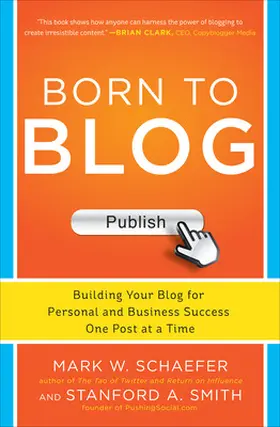 Schaefer / Smith |  Born to Blog | Buch |  Sack Fachmedien