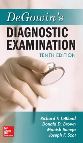 LeBlond / Brown / Suneja |  DeGowin's Diagnostic Examination, Tenth Edition | Buch |  Sack Fachmedien
