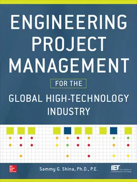 Shina |  Engineering Project Management for the Global High Technology Industry | Buch |  Sack Fachmedien