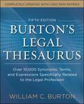 Burton |  Burtons Legal Thesaurus 5th Edition: Over 10,000 Synonyms, Terms, and Expressions Specifically Related to the Legal Profession | Buch |  Sack Fachmedien