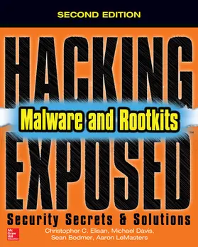 Elisan / Davis / Bodmer |  Hacking Exposed Malware & Rootkits | Buch |  Sack Fachmedien
