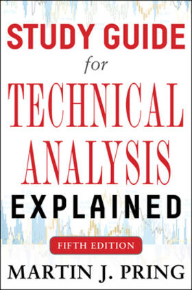 Pring | Study Guide for Technical Analysis Explained Fifth Edition | Buch | 978-0-07-182398-2 | sack.de