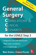 Sonpal / Fischer |  General Surgery: Correlations and Clinical Scenarios | Buch |  Sack Fachmedien