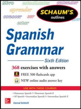 Schmitt | Schaum's Outline of Spanish Grammar | Buch | 978-0-07-183041-6 | sack.de