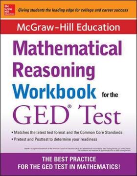 Mcgraw-Hill Education | McGraw-Hill Education Mathematical Reasoning Workbook for the GED Test | Buch | 978-0-07-183183-3 | sack.de