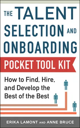 Lamont / Bruce |  Talent Selection and Onboarding Tool Kit | Buch |  Sack Fachmedien