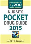 Barberio / Underwood / Beck |  Nurses Pocket Drug Guide 2015 | Buch |  Sack Fachmedien