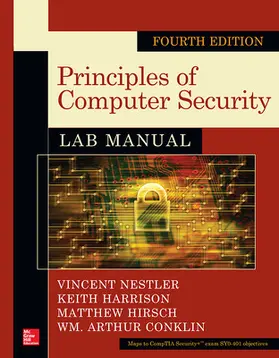 Nestler / Harrison / Conklin |  Principles of Computer Security Lab Manual, Fourth Edition | Buch |  Sack Fachmedien