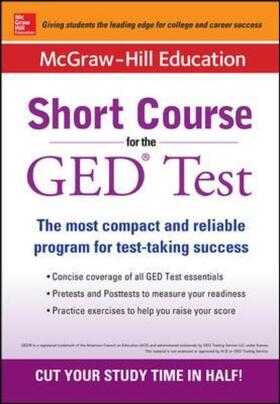 Mcgraw-Hill Education | McGraw-Hill Education Short Course for the GED Test | Buch | 978-0-07-183685-2 | sack.de