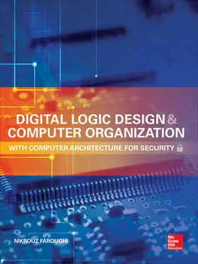 Faroughi |  Digital Logic Design and Computer Organization with Computer Architecture for Security | Buch |  Sack Fachmedien