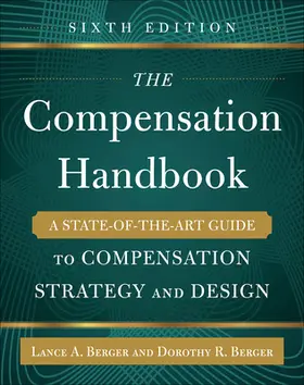 Berger |  The Compensation Handbook, Sixth Edition | Buch |  Sack Fachmedien