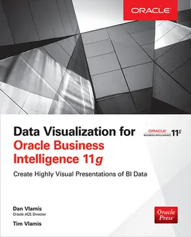 Vlamis |  Data Visualization for Oracle Business Intelligence 11g | Buch |  Sack Fachmedien