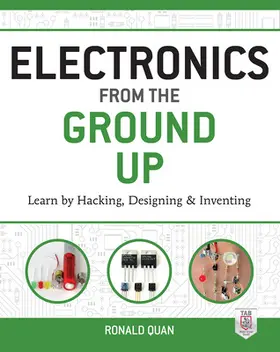 Quan |  Electronics from the Ground Up | Buch |  Sack Fachmedien