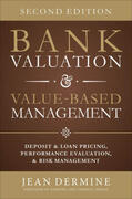 Dermine |  Bank Valuation and Value Based Management: Deposit and Loan Pricing, Performance Evaluation, and Risk | Buch |  Sack Fachmedien