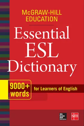 McGraw Hill |  MH EDUCATION ESSENTIAL ESL DICTIONARY | Buch |  Sack Fachmedien