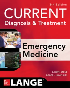Stone / Humphries |  CRRNT D&T EMRGNCY MED 8/E | Buch |  Sack Fachmedien