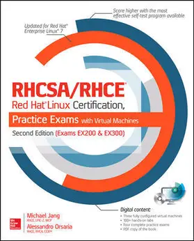 Orsaria / Jang |  RHCSA/RHCE Red Hat Linux Certification Practice Exams with Virtual Machines (Exams EX200 & EX300) | Buch |  Sack Fachmedien