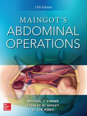 Zinner / Ashley / Hines |  Maingot's Abdominal Operations, 13th Edition | Buch |  Sack Fachmedien