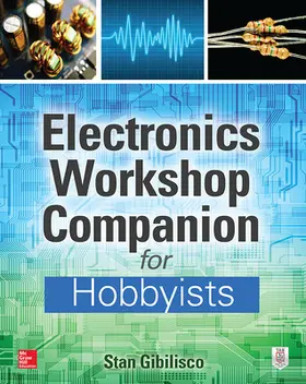 Gibilisco |  Electronics Workshop Companion for Hobbyists | Buch |  Sack Fachmedien